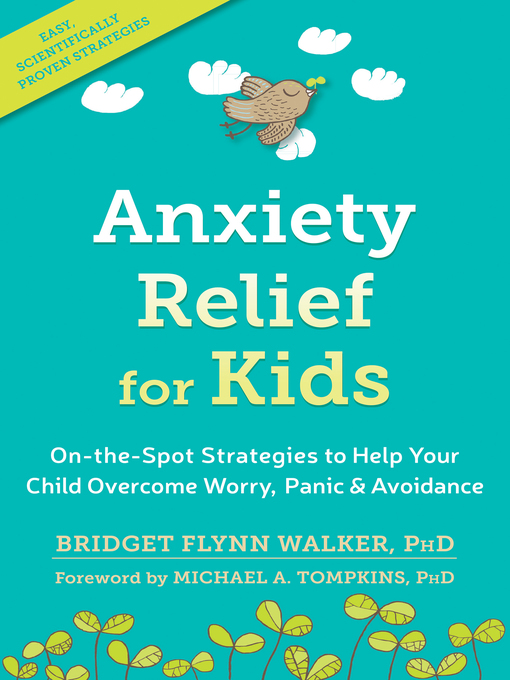 Title details for Anxiety Relief for Kids by Bridget Flynn Walker - Available